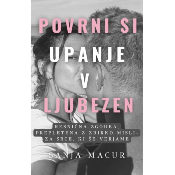 Sanja Macur - Povrni si upanje v ljubezen
